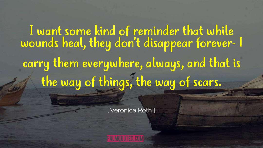 Grisly Reminder quotes by Veronica Roth