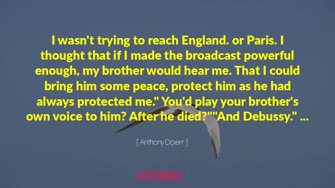 Gritton England quotes by Anthony Doerr