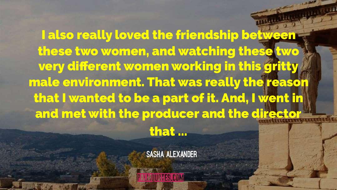 Gritty quotes by Sasha Alexander