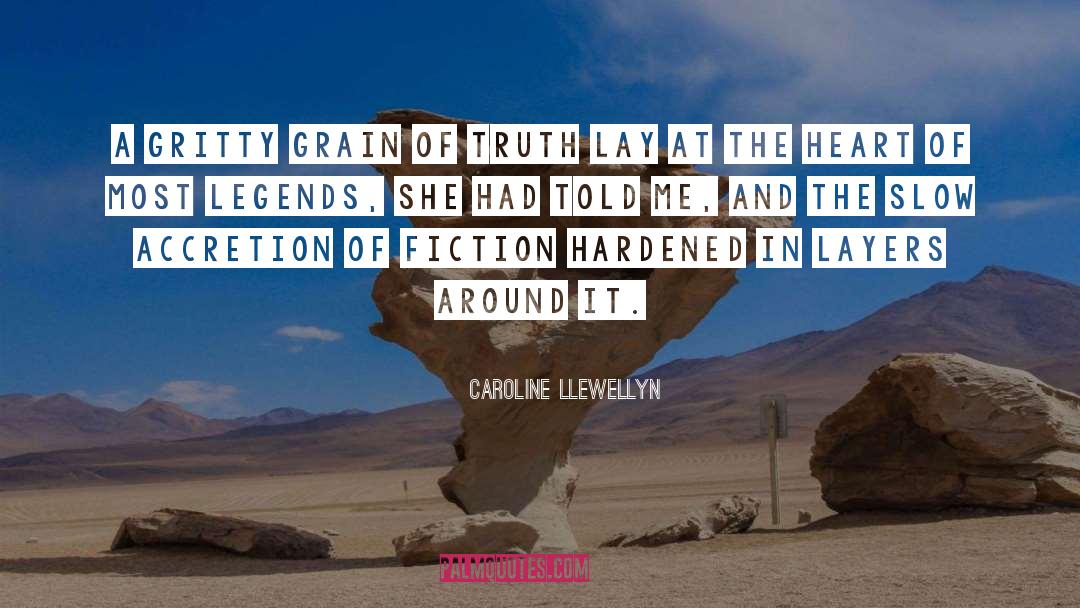 Gritty quotes by Caroline Llewellyn