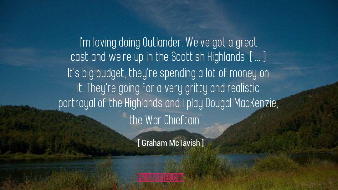 Gritty quotes by Graham McTavish