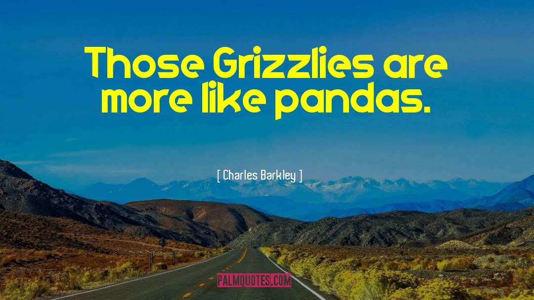 Grizzlies quotes by Charles Barkley