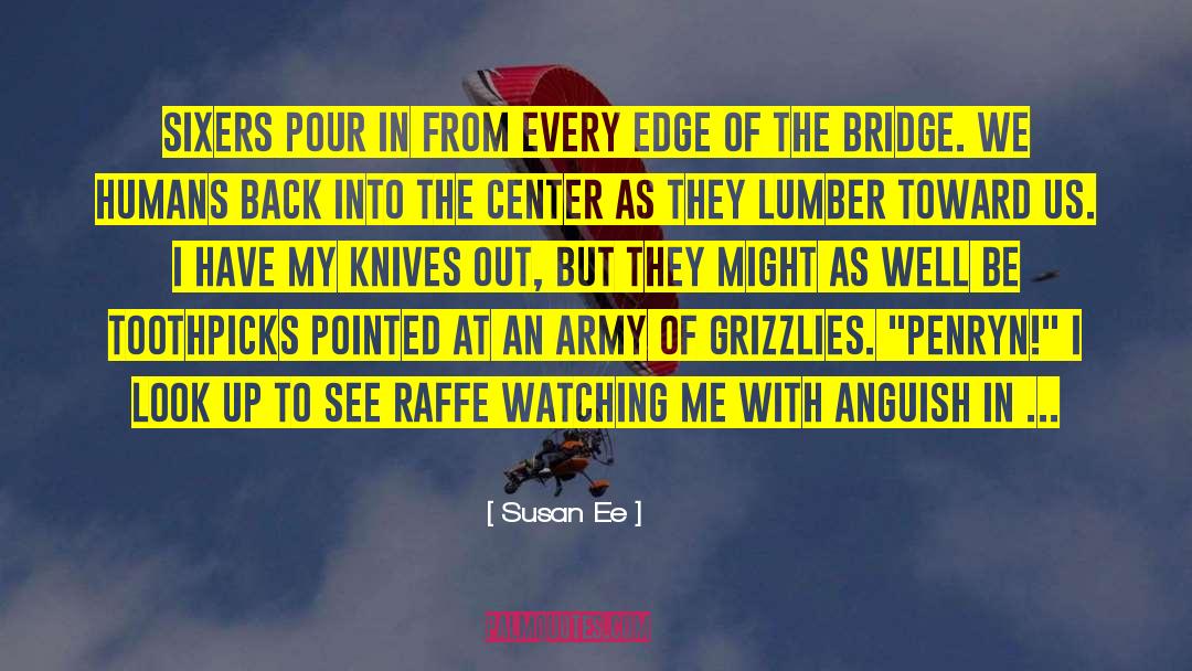 Grizzlies quotes by Susan Ee