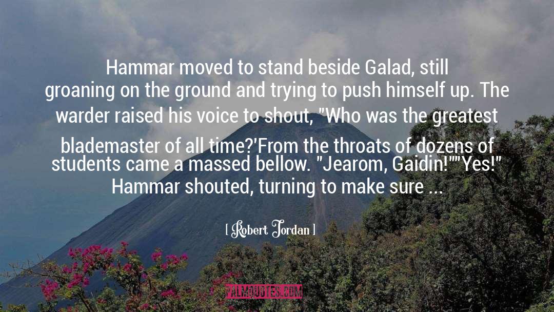 Groaning quotes by Robert Jordan