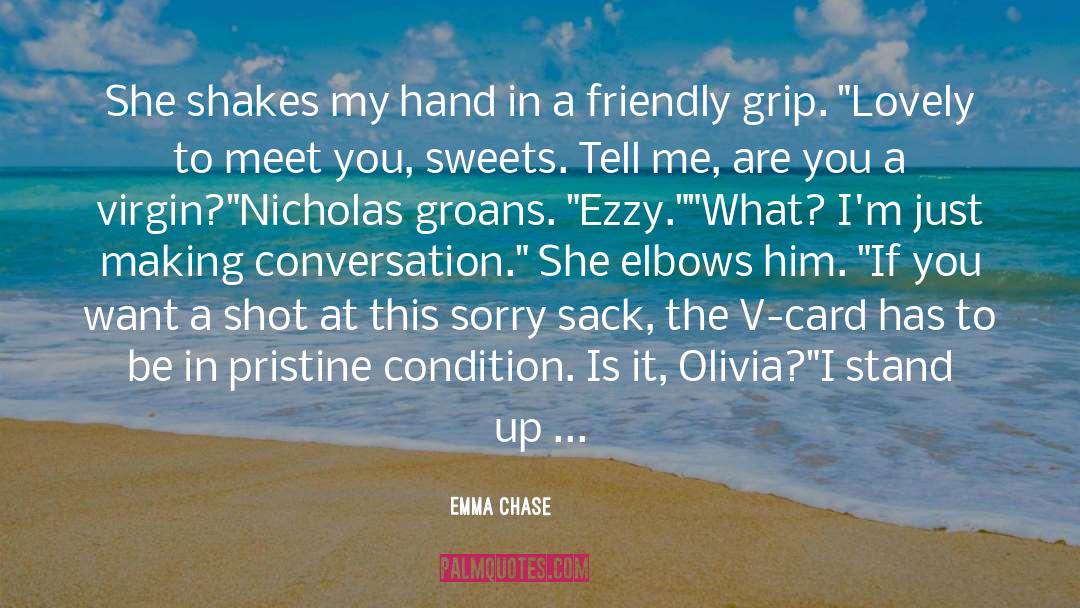 Groans quotes by Emma Chase