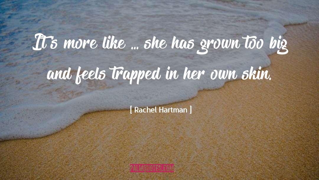 Grobman Hartman quotes by Rachel Hartman