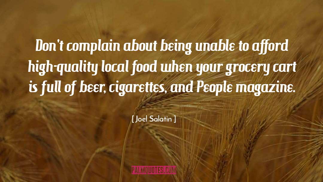 Groceries quotes by Joel Salatin