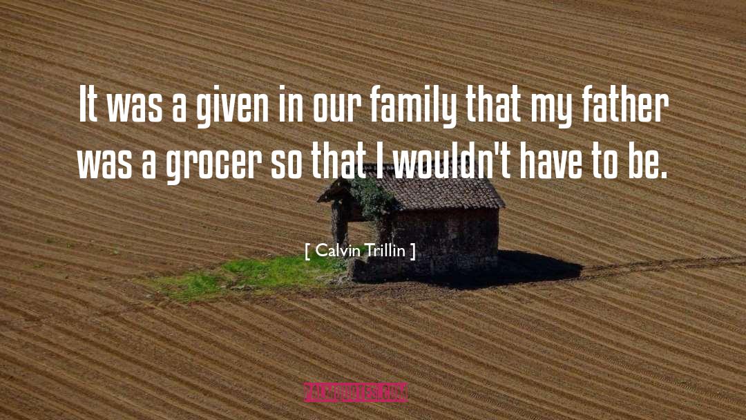 Grocers quotes by Calvin Trillin