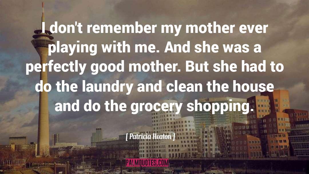 Grocery quotes by Patricia Heaton