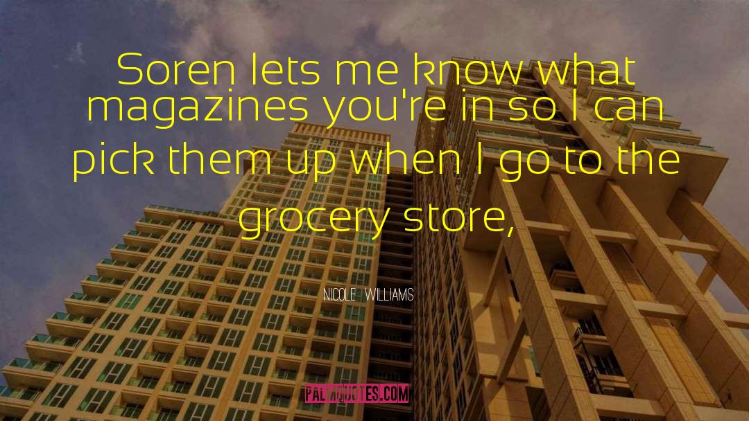 Grocery quotes by Nicole  Williams