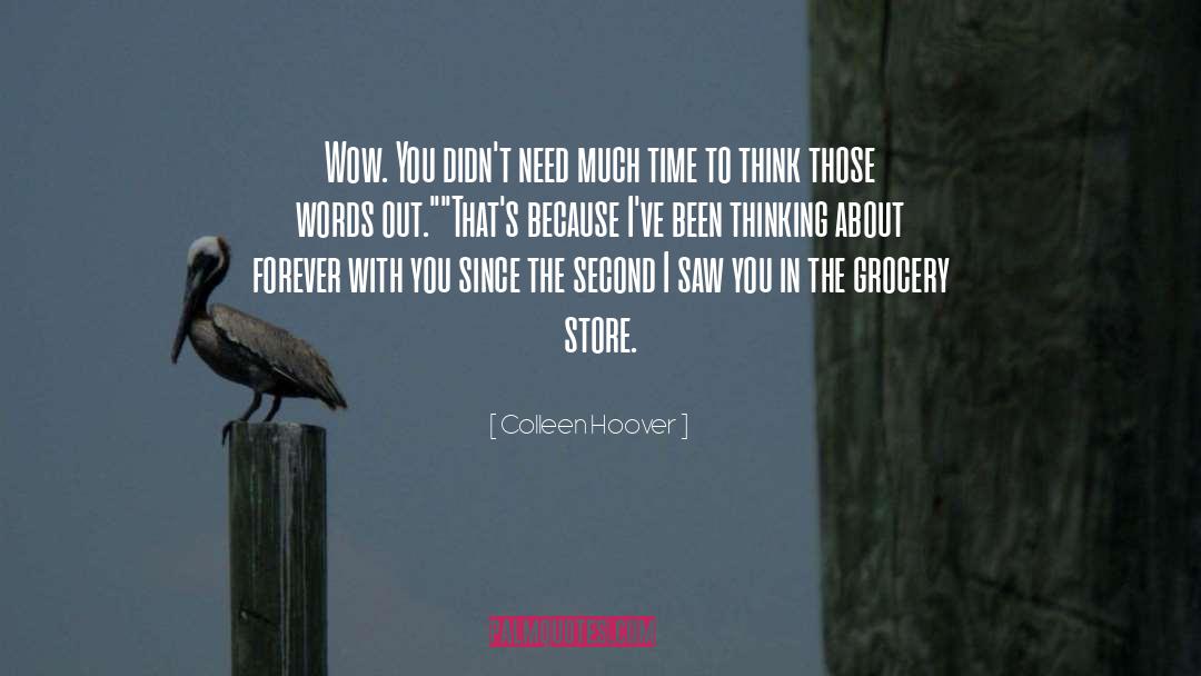 Grocery Store quotes by Colleen Hoover