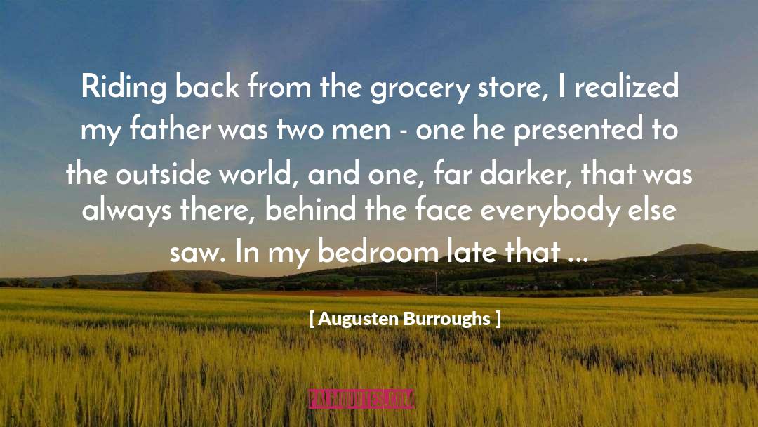 Grocery Store quotes by Augusten Burroughs