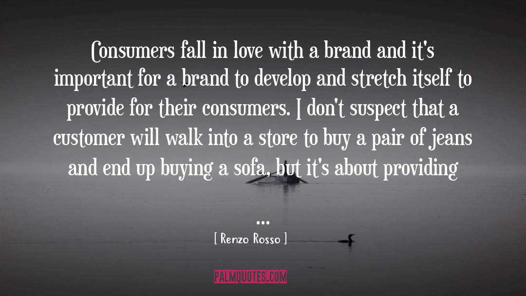 Grocery Stores quotes by Renzo Rosso