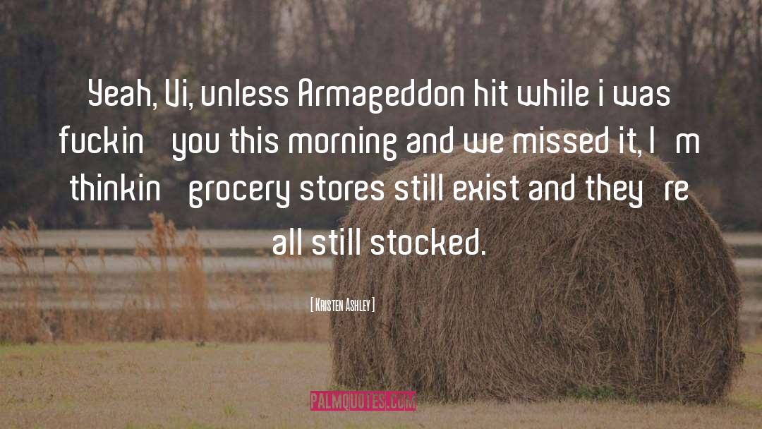 Grocery Stores quotes by Kristen Ashley