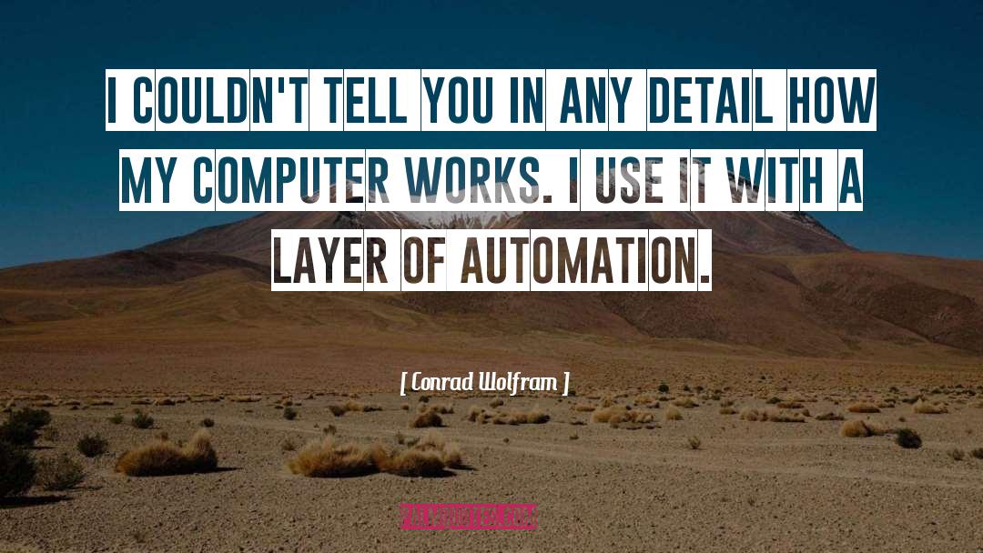 Grohmann Automation quotes by Conrad Wolfram