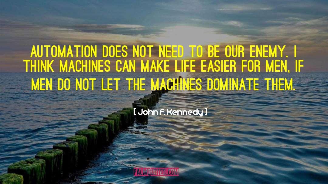 Grohmann Automation quotes by John F. Kennedy