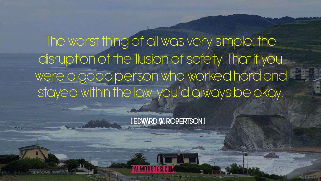 Gronchi Safety quotes by Edward W. Robertson