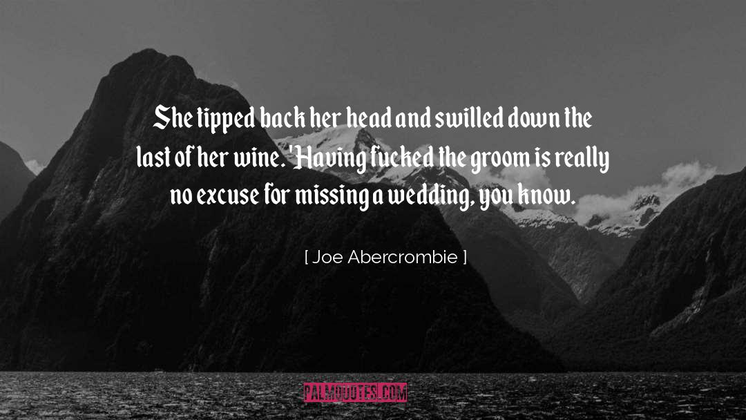 Groom quotes by Joe Abercrombie