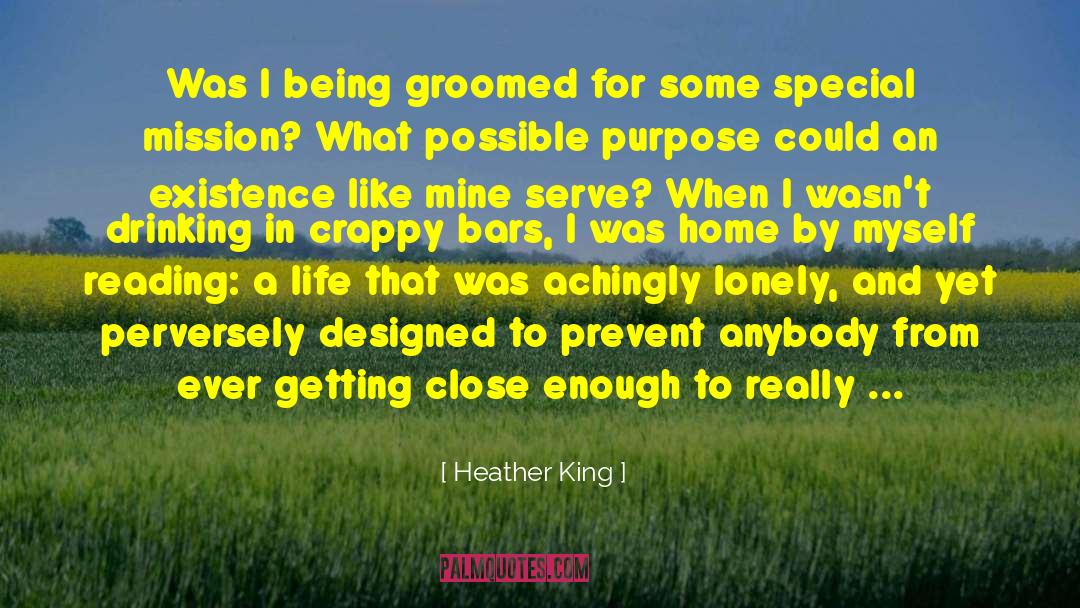Groomed quotes by Heather King