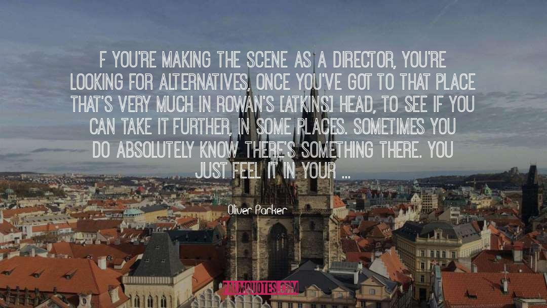 Grooved Director quotes by Oliver Parker