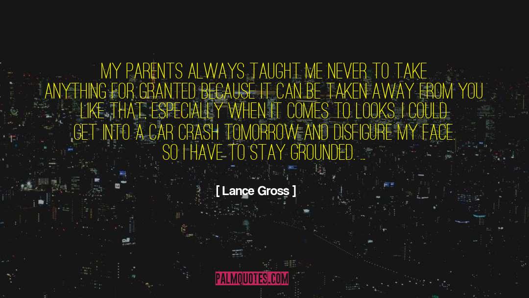 Gross quotes by Lance Gross