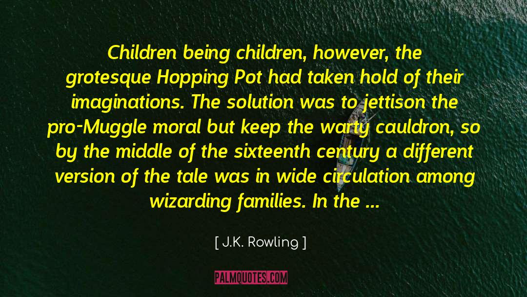 Grotesque quotes by J.K. Rowling