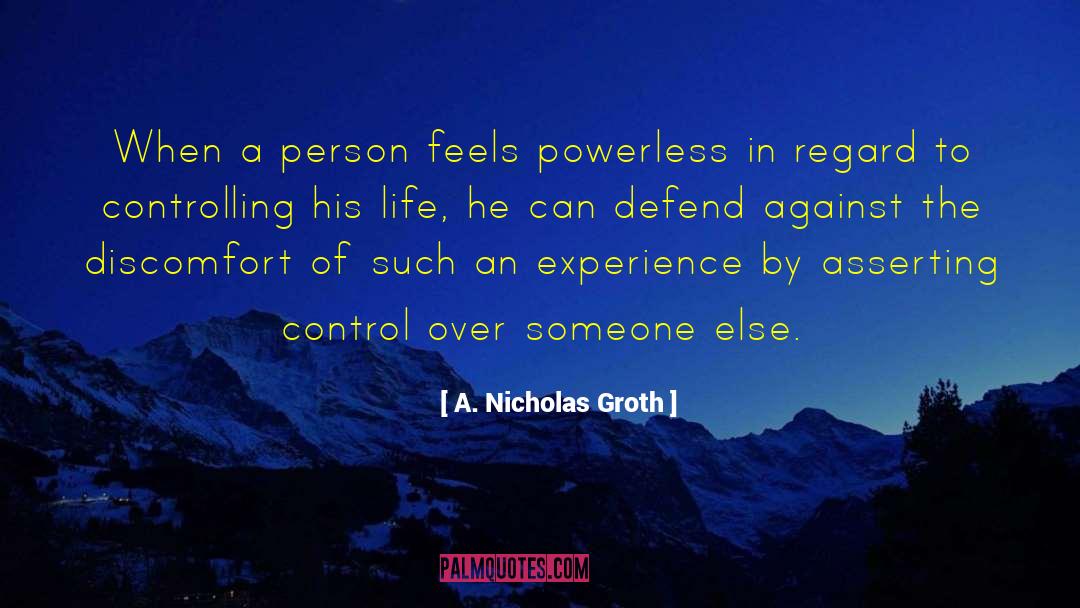 Groth quotes by A. Nicholas Groth