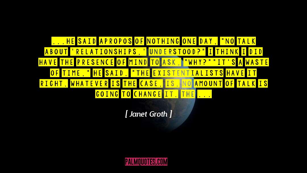 Groth quotes by Janet Groth