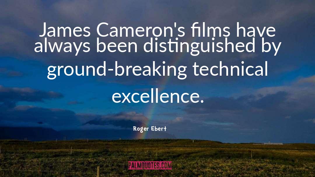 Ground Breaking quotes by Roger Ebert