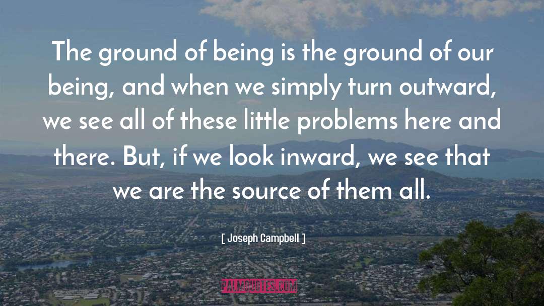 Ground Of Being quotes by Joseph Campbell