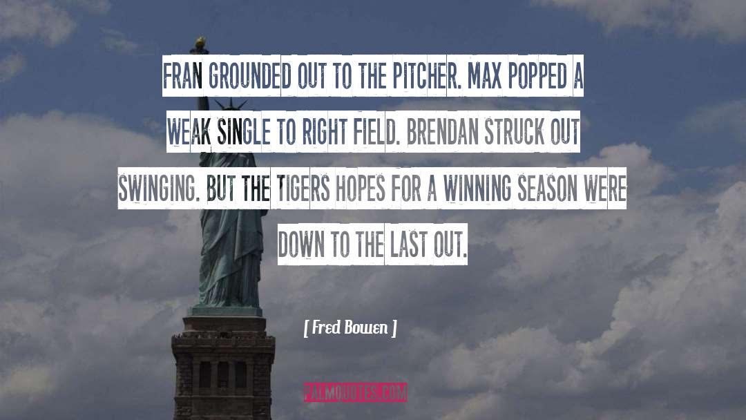 Grounded quotes by Fred Bowen