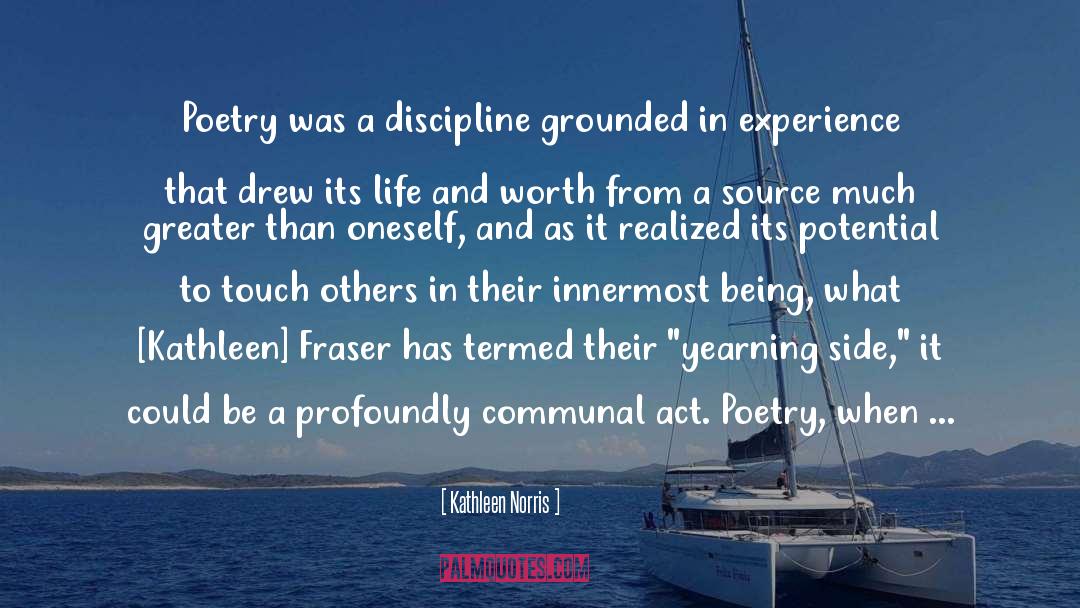 Grounded quotes by Kathleen Norris