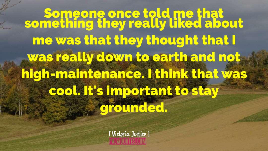 Grounded quotes by Victoria Justice