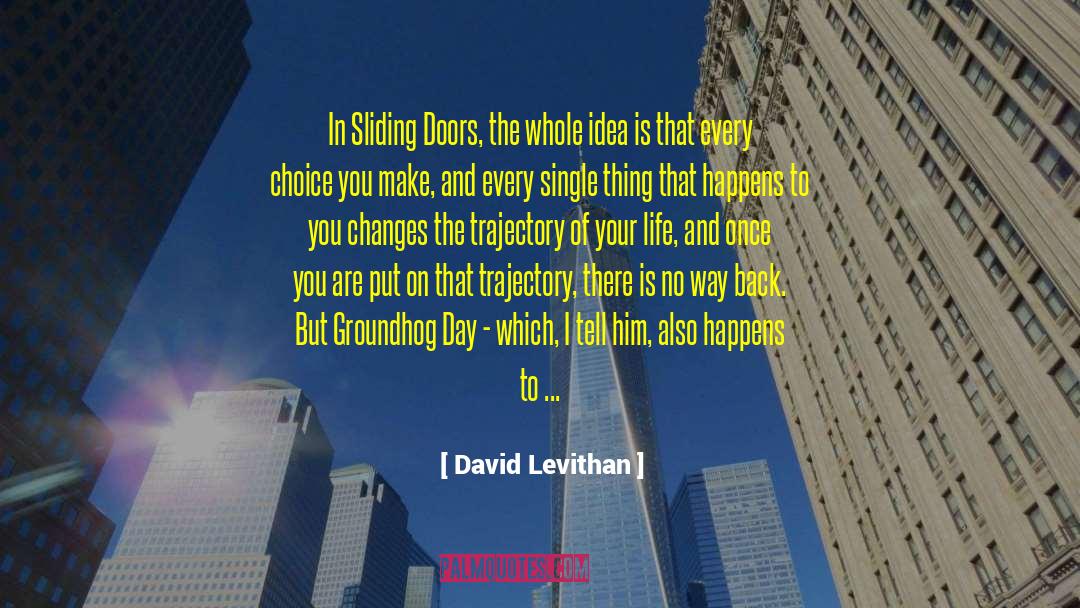 Groundhog Day quotes by David Levithan