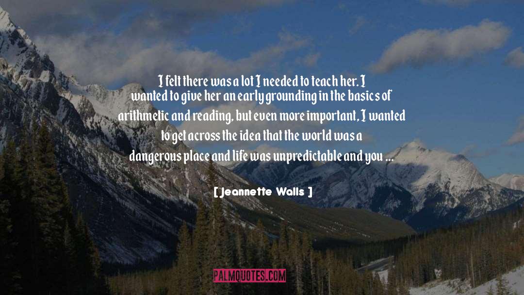 Grounding quotes by Jeannette Walls