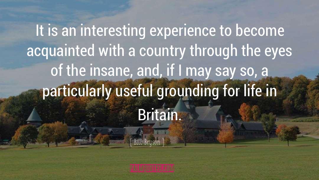 Grounding quotes by Bill Bryson