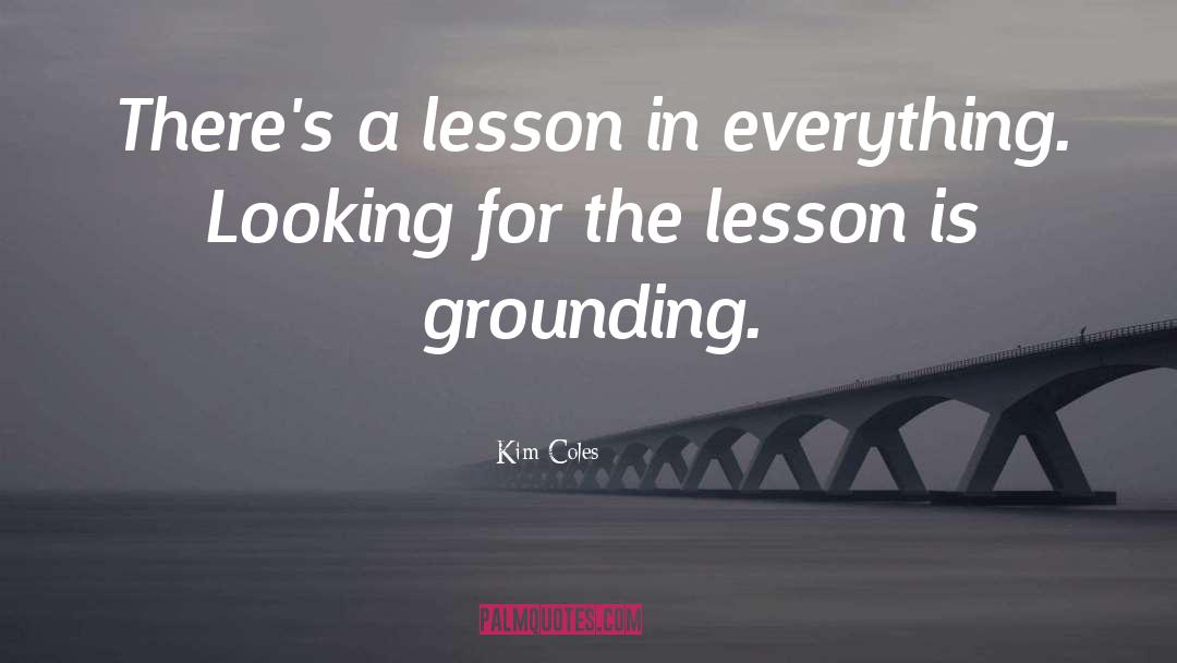 Grounding quotes by Kim Coles