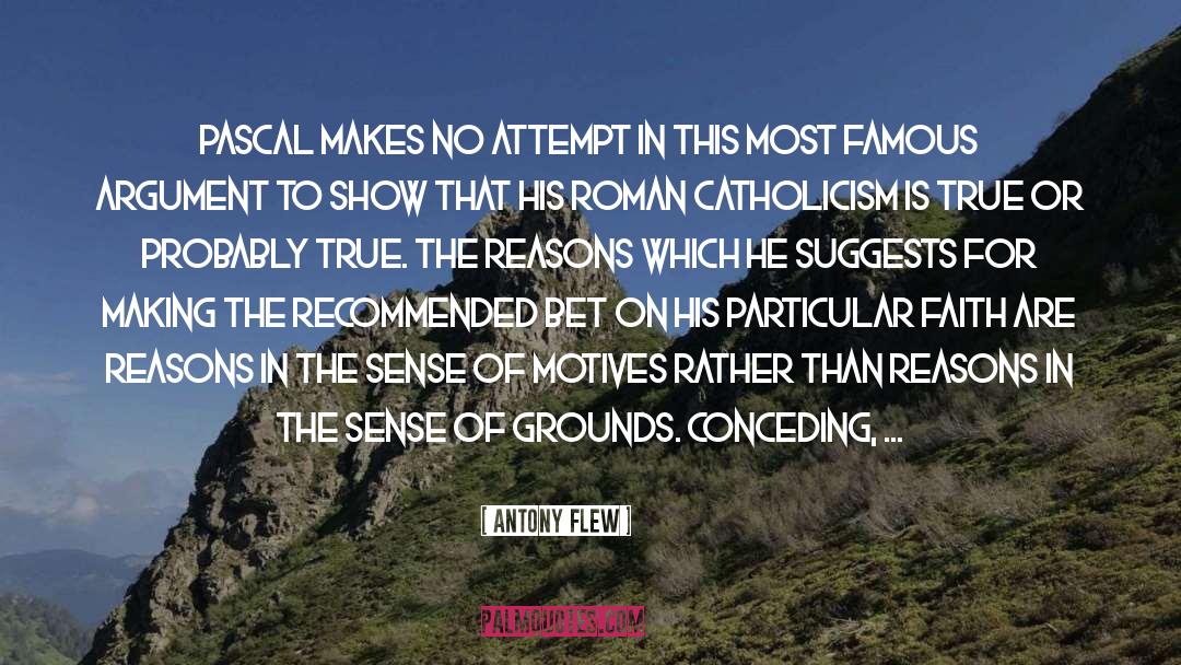 Grounds quotes by Antony Flew