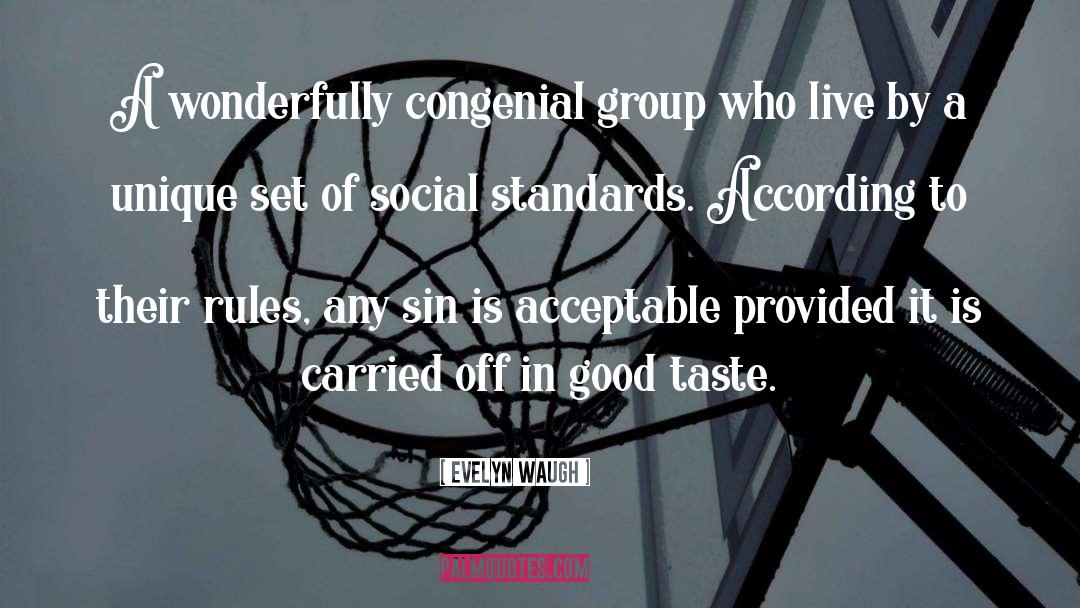 Group Dynamics quotes by Evelyn Waugh