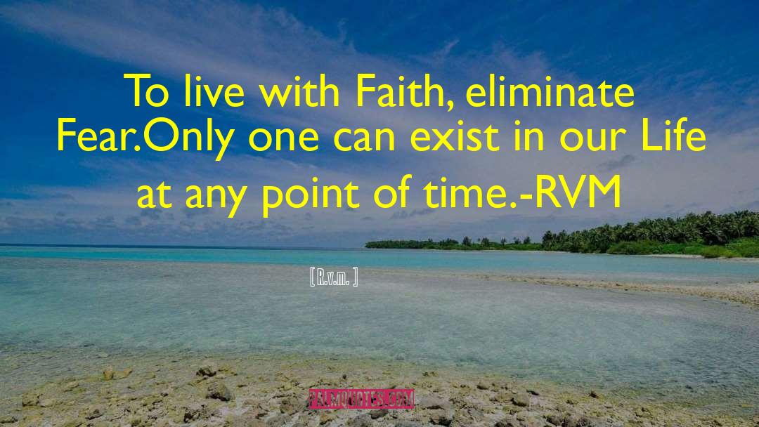 Group Faith quotes by R.v.m.