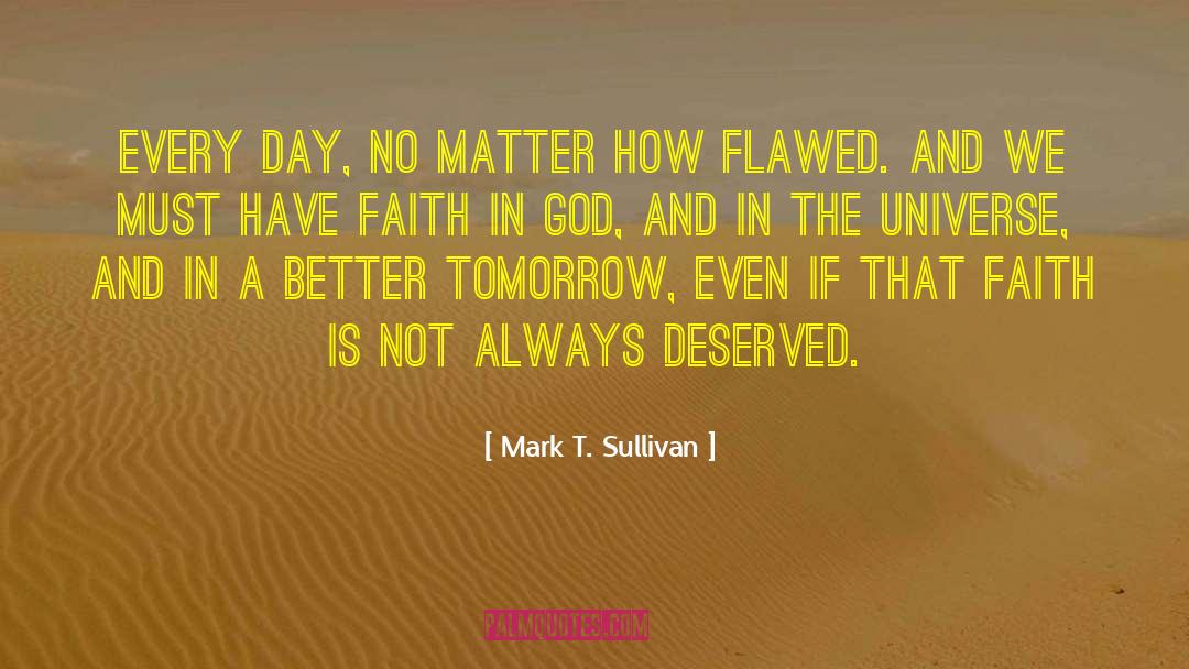 Group Faith quotes by Mark T. Sullivan