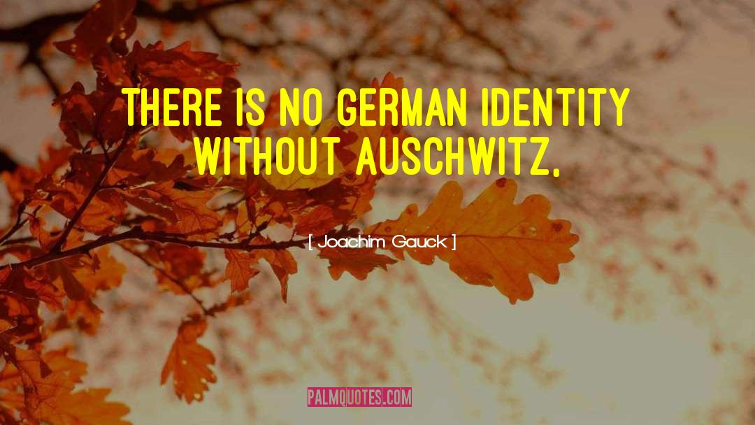 Group Identity quotes by Joachim Gauck