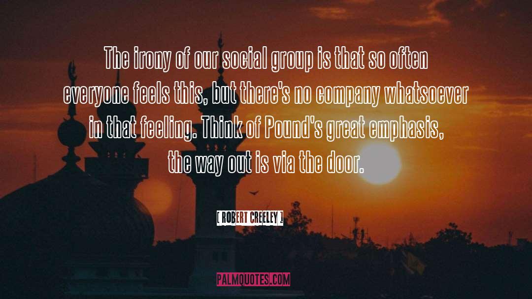 Group Identity quotes by Robert Creeley