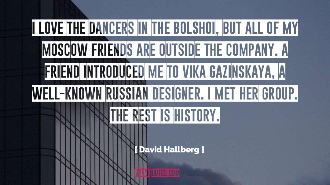 Group Identity quotes by David Hallberg