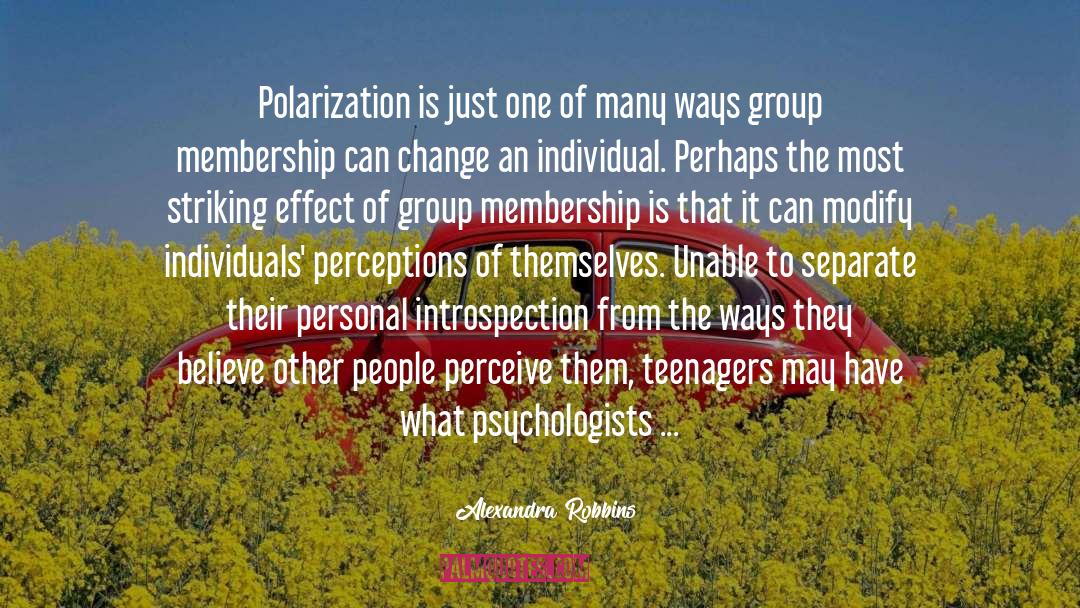 Group Membership quotes by Alexandra Robbins