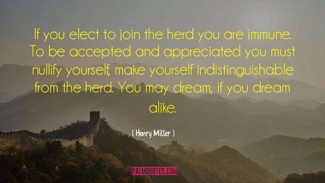 Group Mentality quotes by Henry Miller
