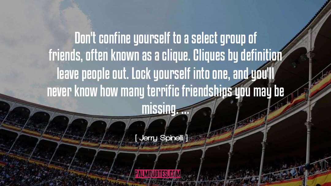 Group Of Friends quotes by Jerry Spinelli