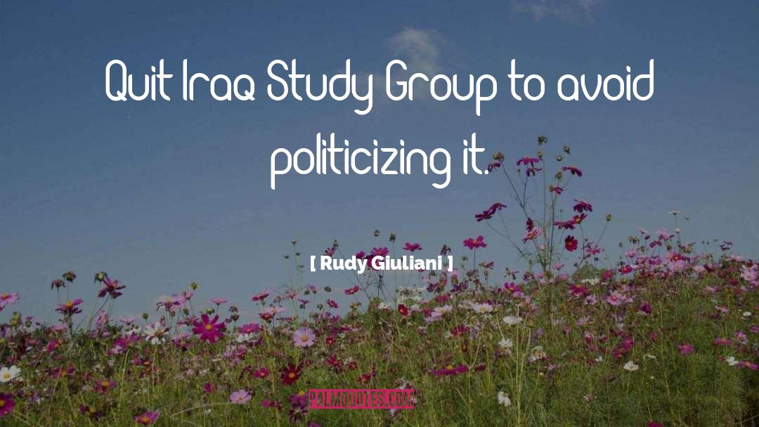 Group Study Funny quotes by Rudy Giuliani