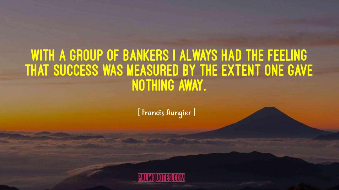 Group Synergy quotes by Francis Aungier