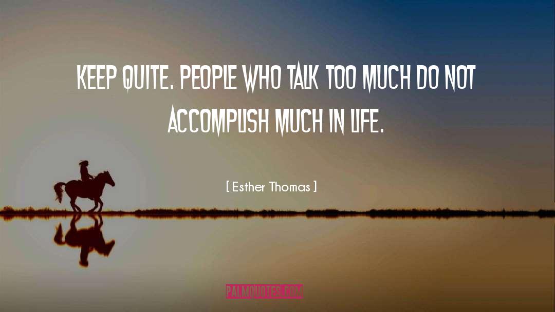 Group Talk quotes by Esther Thomas